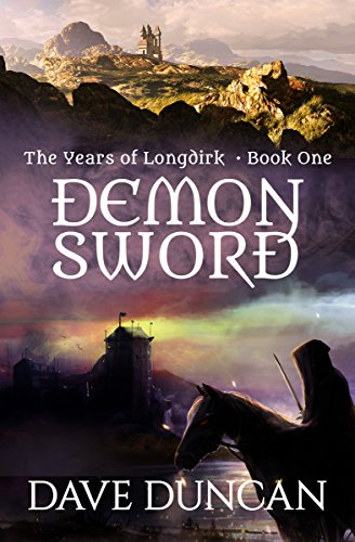 Demon Sword (The Years of Longdirk Book 1)
