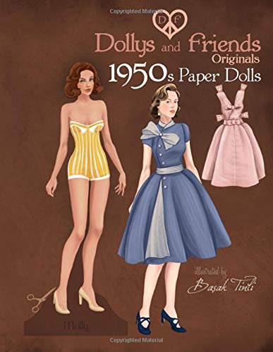 Dollys and Friends Originals 1950s Paper Dolls: Fifties Vintage Fashion Paper Doll Collection (Dollys and Friends ORIGINALS Paper Dolls)