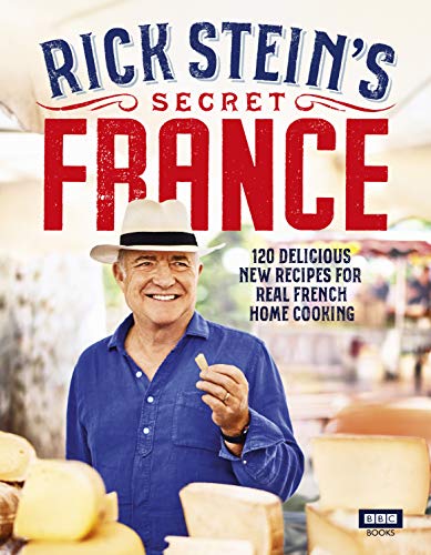Rick Stein’s Secret France